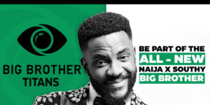 Big Brother Titans: Auditions for first-ever Nigeria X South Africa Big Brother begin